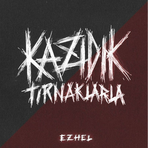 Kazıdık Tırnaklara