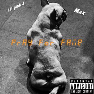 Pray For Fame（prod by llouis）