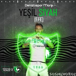 Denizlispor Marşı - Yeşil Siyah (Efe) (Marş)