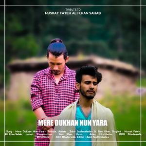 Mere Dukhan Nu Yara (feat. Rahi Khan)