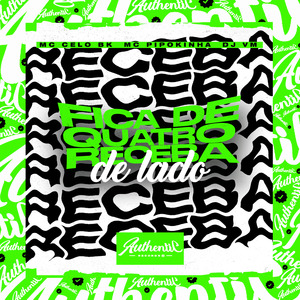 Fica de Quatro Receba de Lado