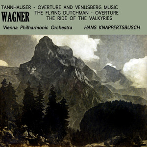 Tannhauser: Overture - Venusberg Music