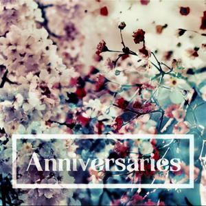 Anniversaries