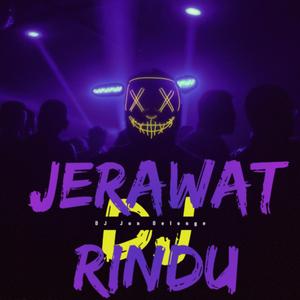 Jerawat Rindu (Full Bass Remix)