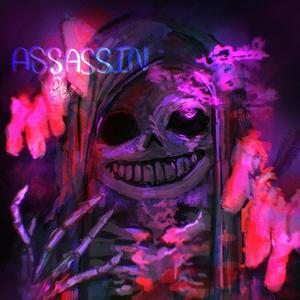 ASSASSIN (nothing's changed)
