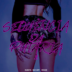 SEQUÊNCIA DA PUTARIA 2