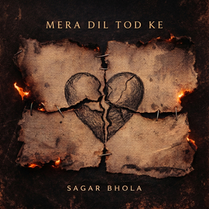 Mera Dil Tod Ke