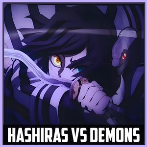 Hashiras vs Demons