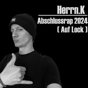 Abschlussrap 2024 (Auf Lock) (25h-music Remix)