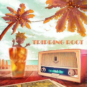 Tripping Root