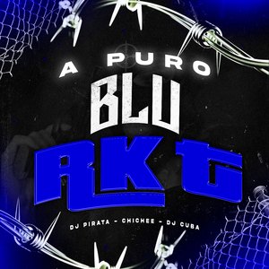 A Puro Blu - Rkt
