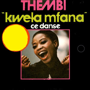 Kwela Mfana (Remastered 2021)