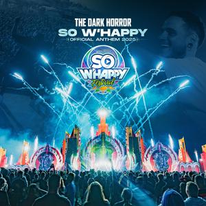 SO W'HAPPY (OFFICIAL ANTHEM 2025)