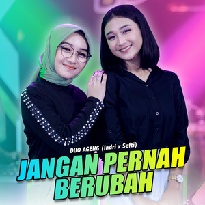 Jangan Pernah Berubah