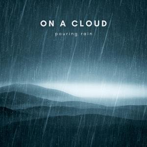 Pouring Rain
