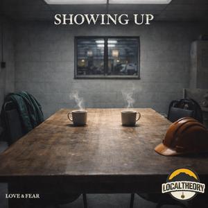 Showing Up