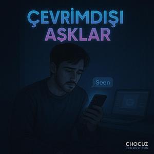 Çevrimdışı Aşklar