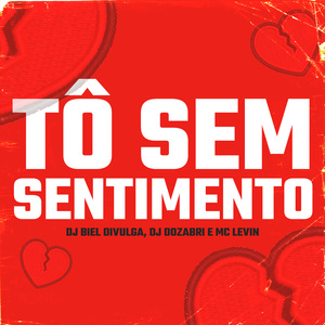 Tô Sem Sentimento