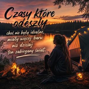 Czasy które odeszły