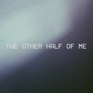 The Other Half of Me