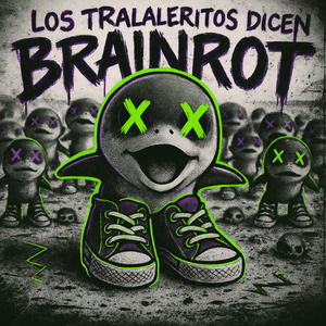 Los Tralaleritos Dicen Brainrot