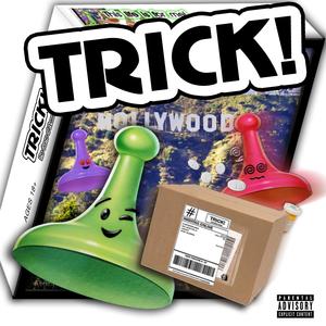 Trick! (feat. Avi Adeuxla, JODDY & Hoe Hunna)