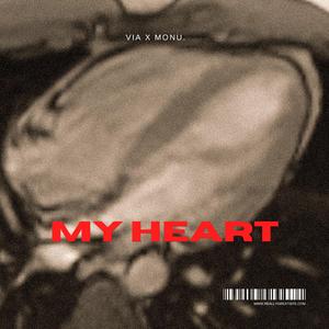 MY HEART