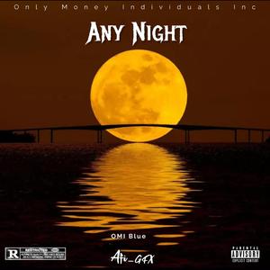 Any Night