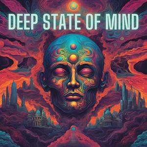 deep state of mind