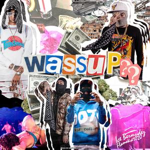 WASSUP (Freestyle) (feat. Ice Bermudez)