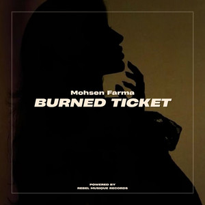 Burned Ticket