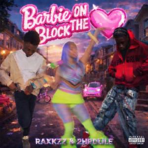 Barbie on da Block (feat. 2hrdlie)