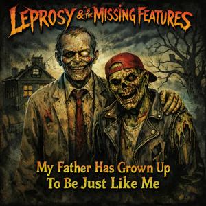 My Father Has Grown Up To Be Just Like Me