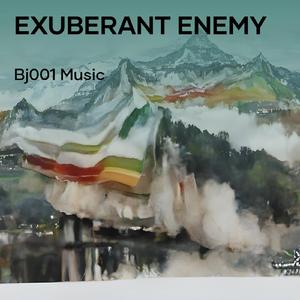 Exuberant Enemy