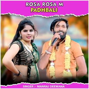 Rosa Rosa M Padhbali