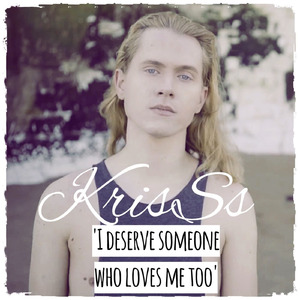 I Deserve Someone Who Loves Me Too