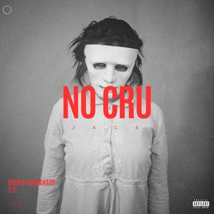 No Cru (feat. Velvet Jugganaut)