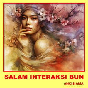 Salam Interaksi Bun