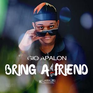 Bring a Friend (feat. Hey JP)