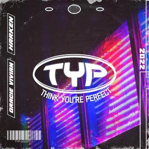 TYP (feat. Gracie Vivian)
