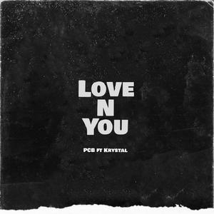 Love n You (feat. Krystal)
