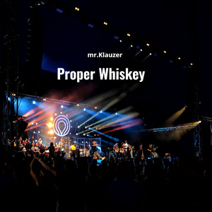 Proper Whiskey