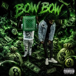 BOW BOW! (feat. LUH K3)
