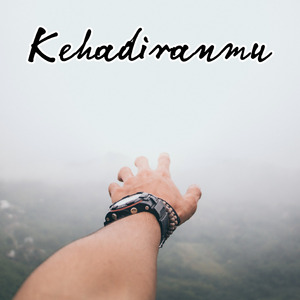 Kehadiranmu