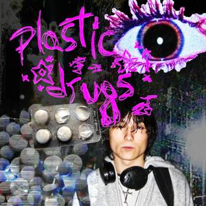 ⋆⭒˚.⋆plastic drugs⋆⭒˚.⋆