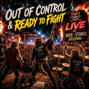 Out of Control & Ready to Fight
