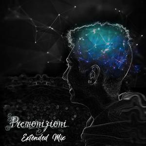 Premonizioni (Extended Mix) (Extended Mix)