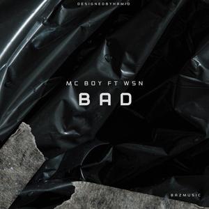 Bad (feat. wsn)