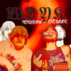 WDYK (feat. Lil Geek)