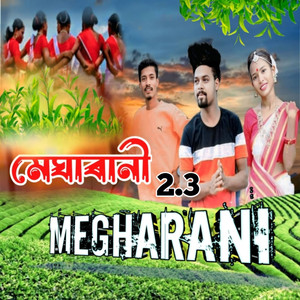 Megharani 2.3